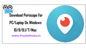 Download Periscope app for windows Pc Laptop